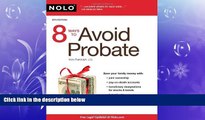 Big Deals  8 Ways to Avoid Probate  Best Seller Books Most Wanted