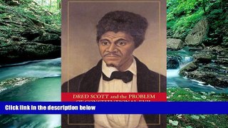 Big Deals  Dred Scott and the Problem of Constitutional Evil (Cambridge Studies on the American