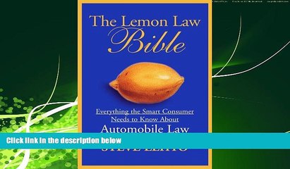 Big Deals  The Lemon Law Bible: Everything the Smart Consumer Needs to Know About Automobile Law