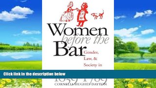 Books to Read  Women Before the Bar: Gender, Law, and Society in Connecticut, 1639-1789 (Published