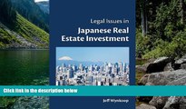 READ NOW  Legal Issues in Japanese Real Estate Investment  Premium Ebooks Online Ebooks