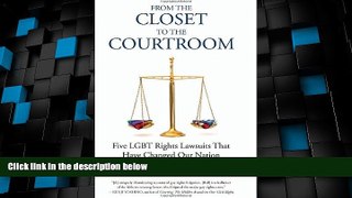 Must Have PDF  From the Closet to the Courtroom: Five LGBT Rights Lawsuits That Have Changed Our