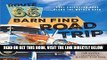[EBOOK] DOWNLOAD Route 66 Barn Find Road Trip: Lost Collector Cars Along the Mother Road GET NOW