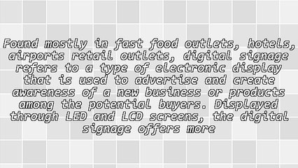 Significant Benefits of Using Digital Signage for Your Business