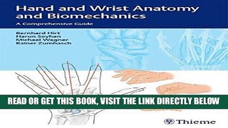 [EBOOK] DOWNLOAD Hand and Wrist Anatomy and Biomechanics: A Comprehensive Guide READ NOW