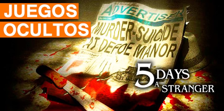 Juegos Ocultos 2x04: 5 Days a Stranger