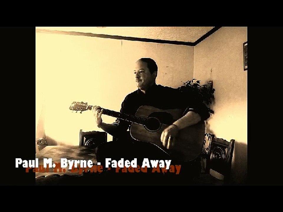 Paul M. Byrne - Faded Away