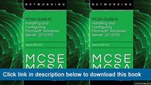 ~-~-~-oo~~ eBook MCSA Guide To Installing And Configuring Microsoft Windows Server 2012 /R2, Exam 70-410