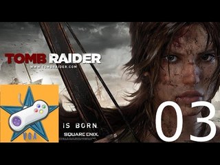 Let's Play Tomb Raider Part 03 Roth needs help