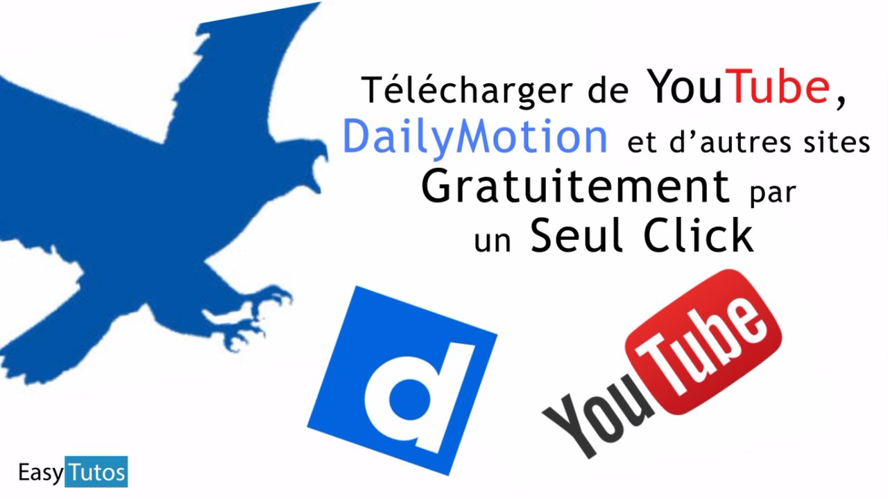 Télécharger de Youtube, Dailymotion et d