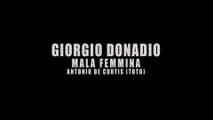 GIORGIO DONADIO - MALA FEMMINA - ANTONIO DE CURTIS (TOTO)