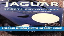[READ] EBOOK Jaguar Sports Racing Cars: C-Type, D-Type, Xkss and Lightweight E-Type ONLINE