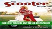 [READ] EBOOK Scooter Bible: From Cushman to Vespa,the Ultimate History and Buyer s Guide BEST
