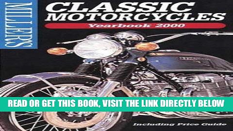 [FREE] EBOOK Miller s: Classic Motorcycles: Yearbook 2000 (Miller s Classic Motorcycles Price