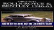 [FREE] EBOOK Original Rolls-Royce   Bentley 1946-65: The Restorer s Guide to the  standard