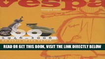 [READ] EBOOK Vespa: 1946-2006: 60 Years of the Vespa ONLINE COLLECTION