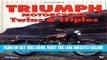 [READ] EBOOK Triumph Motorcycles Twins   Triples (Enthusiast Color) BEST COLLECTION