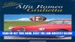 [READ] EBOOK Alfa Romeo Giulietta: 1954-2004 Golden Anniversary: the full history of the Giulietta