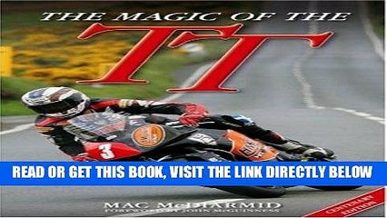 [READ] EBOOK The Magic of the TT: Centenary Edition ONLINE COLLECTION