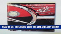 [FREE] EBOOK Collecting the Mercedes-Benz SL 1954-1990 ONLINE COLLECTION