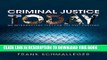Ebook REVEL for Criminal Justice Today: An Introductory Text for the 21st Century, Student Value