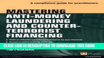 Read Now Mastering Anti-Money Laundering and Counter-Terrorist Financing: A compliance guide for