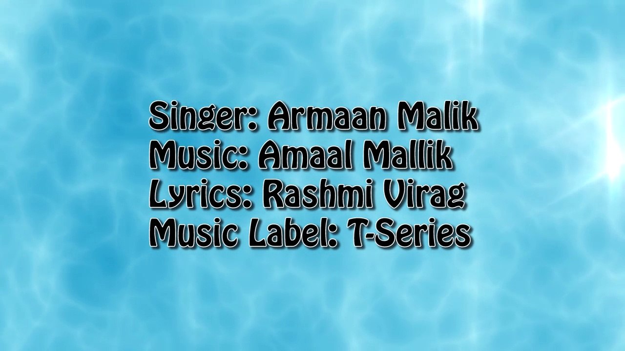 BOL DO NA ZARA LYRICS – Azhar Armaan Malik, Emraan Hashmi video 2016