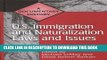 Read Now U.S. Immigration and Naturalization Laws and Issues: A Documentary History (Primary