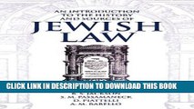 Ebook An Introduction to the History and Sources of Jewish Law (Publication / The Institute of