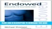 Best Seller Endowed: Regulating the Male Sexed Body (Discourses of Law) Free Read