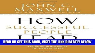 [PDF] How Successful People Lead: Taking Your Influence to the Next Level Popular Collection