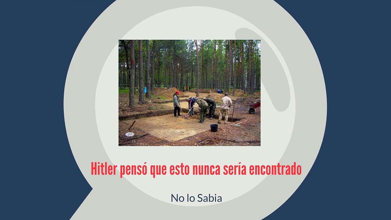 Hitler pensó que esto nunca sería encontrado