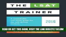 [PDF] The LSAT Trainer: A remarkable self-study guide for the self-driven student Popular Collection