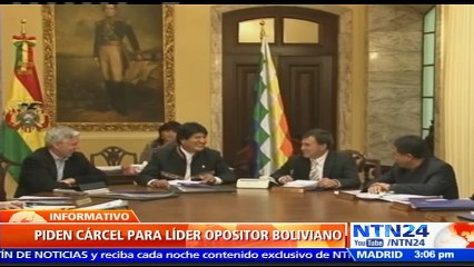 Líder opositor boliviano podría ir a la cárcel por supuesto daño económico al estado del que lo acusa el oficialismo