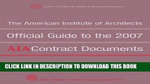 Best Seller The American Institute of Architects Official Guide to the 2007 AIA Contract Documents