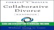 Ebook Collaborative Divorce Handbook: Helping Families Without Going to Court Free Read