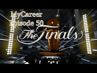NBA 2K15: MyCareer Ep. 50: The Finals