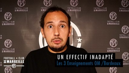 OM - Bordeaux (0-0) : Les 3 Enseignements