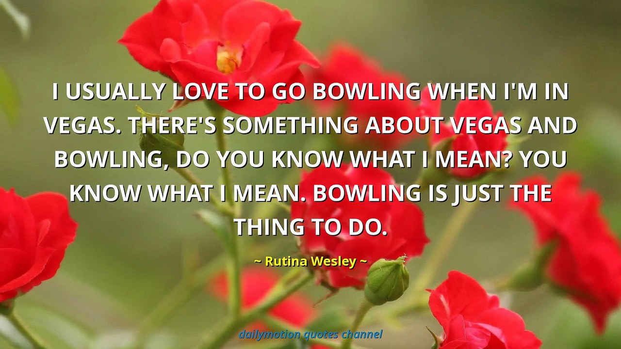 Rutina Wesley Quotes #2