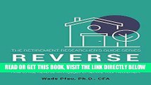 [EBOOK] DOWNLOAD Reverse Mortgages: How to use Reverse Mortgages to Secure Your Retirement (The