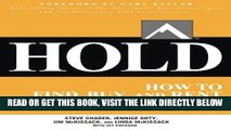 [EBOOK] DOWNLOAD HOLD: How to Find, Buy, and Rent Houses for Wealth READ NOW