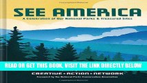 [EBOOK] DOWNLOAD See America: A Celebration of Our National Parks   Treasured Sites READ NOW