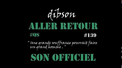 Dibson - Aller Retour (Son officiel)