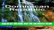 [EBOOK] DOWNLOAD Lonely Planet Dominican Republic (Travel Guide) READ NOW