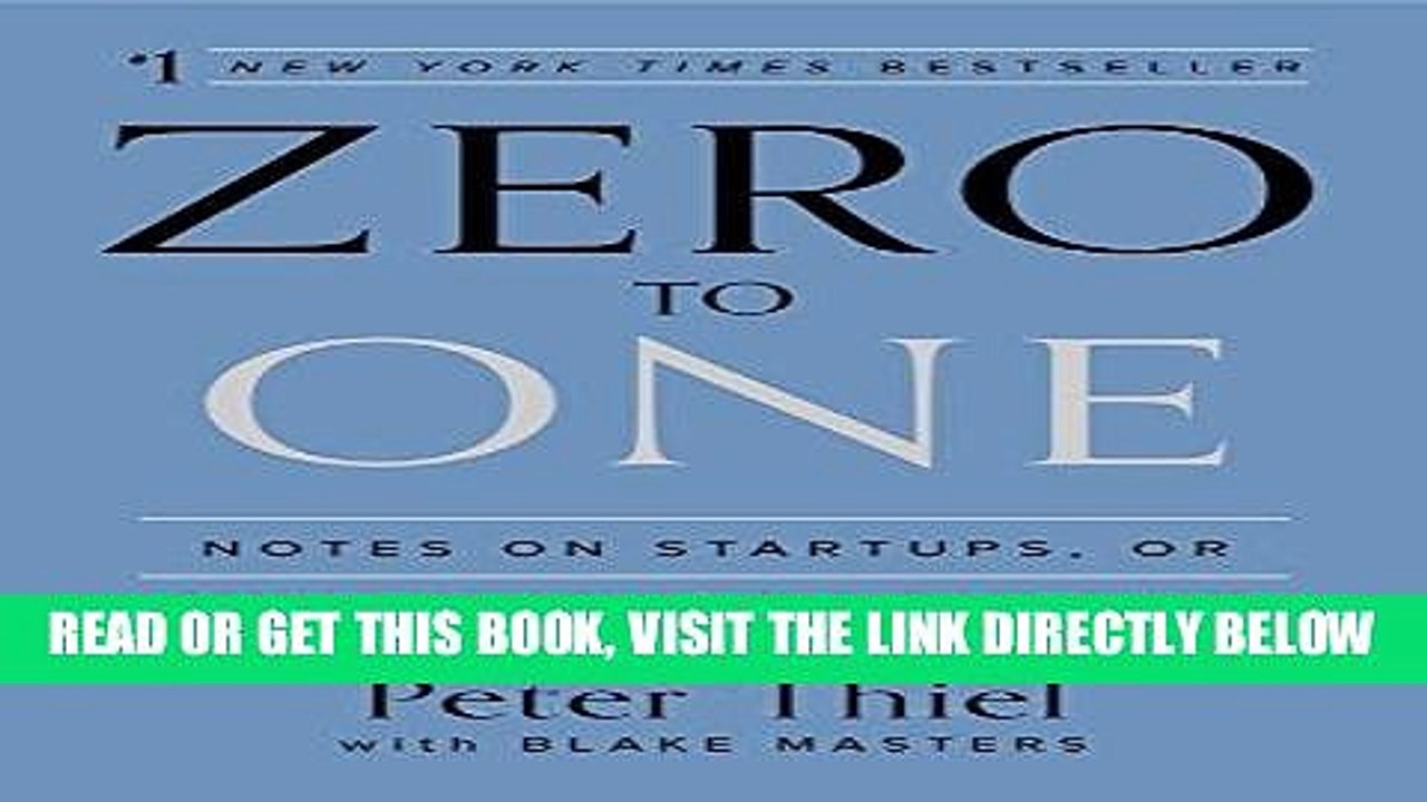 [EBOOK] DOWNLOAD Zero to One: Notes on Startups, or How to Build the Future GET NOW