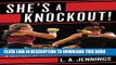 Best Seller She s a Knockout!: A History of Women in Fighting Sports Free Download