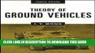 Best Seller Theory of Ground Vehicles Free Read
