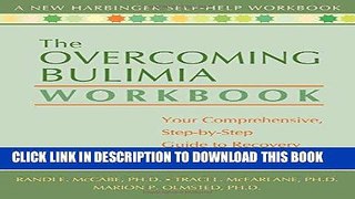 [PDF] The Overcoming Bulimia Workbook: Your Comprehensive Step-by-Step Guide to Recovery (New