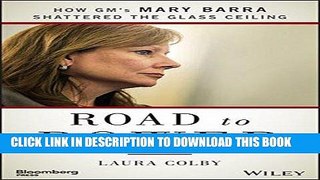 Best Seller Road to Power: How GM s Mary Barra Shattered the Glass Ceiling (Bloomberg) Free Read