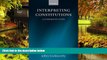 Must Have  Interpreting Constitutions: A Comparative Study  READ Ebook Full Ebook
